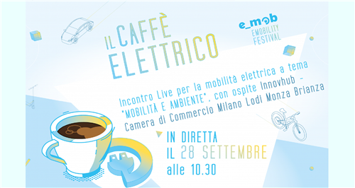 Innovhub SSI ospite a "Il Caffè Elettrico" di e_mob