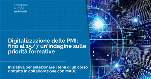 Digitalizzazione delle PMI: fino al 15/7 un’indagine sulle priorità formative